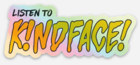 KindFace "LISTEN TO K!NDFACE!" Yellow Halographic Sticker
